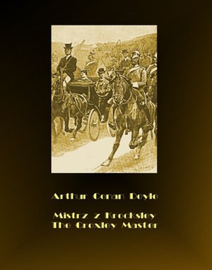 Mistrz z Krocksley. The Croxley Master – ebooki