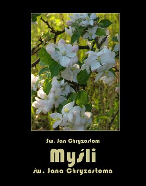 Myśli św. Jana Chryzostoma – ebooki