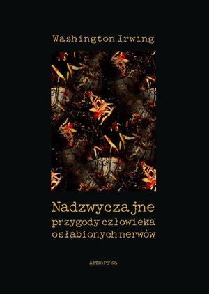 Nadzwyczajne przygody człowieka osłabionych nerwów – ebooki