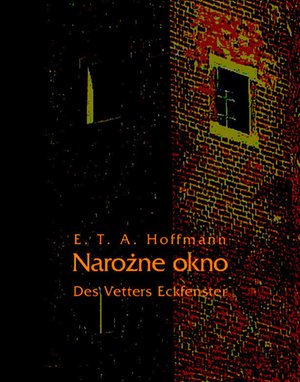 Narożne okno - Des Vetters Eckfenster – ebooki