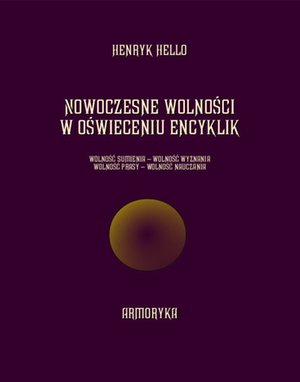 Nowoczesne wolności w oświeceniu encyklik – ebooki