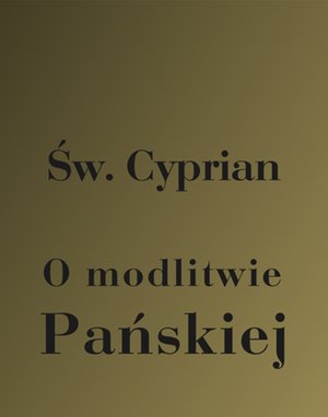 O modlitwie Pańskiej – ebooki