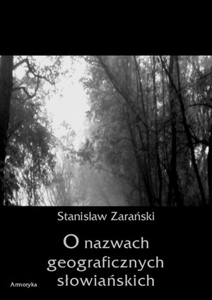 O nazwach geograficznych słowiańskich – ebooki