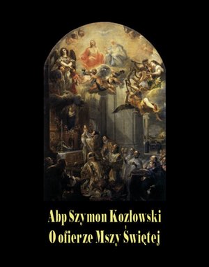 O ofierze Mszy Świętej – ebooki