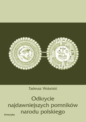 Odkrycie najdawniejszych pomników narodu polskiego – ebooki