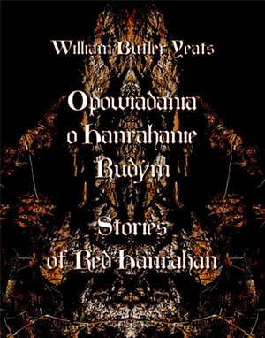 Opowiadania o Hanrahanie Rudym. Stories of Red Hanrahan – ebooki