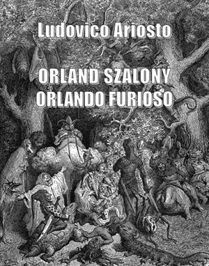 Orland szalony. Orlando furioso – ebooki