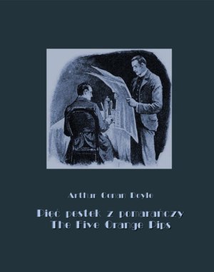 Pięć pestek z pomarańczy The Five Orange Pips – ebooki