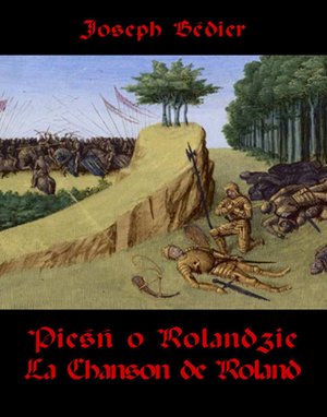 Pieśń o Rolandzie. La Chanson de Roland – ebooki