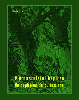 Piętnastoletni kapitan. Un capitaine de quinze ans – ebooki