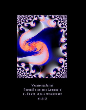 Powieść o księciu Ahmedzie al Kamel – ebooki