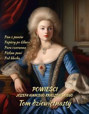Powieści Józefa Ignacego Kraszewskiego. Tom 19 – ebooki
