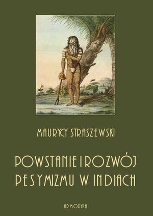 Powstanie i rozwój pesymizmu w Indiach – ebooki