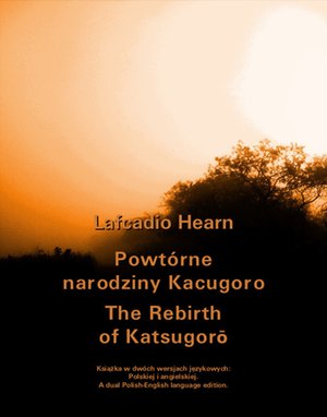 Powtórne narodziny Kacugoro. The Rebirth of Katsugorō – ebooki