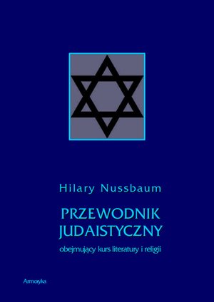 Przewodnik judaistyczny obejmujący kurs literatury i religii – ebooki