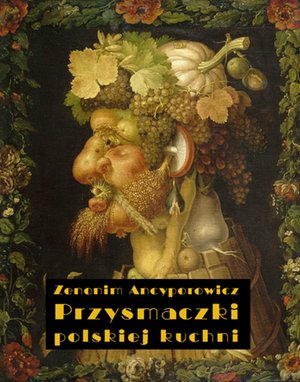 Przysmaczki polskiej kuchni – ebooki