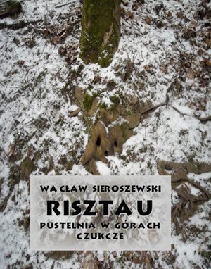 Risztau — Pustelnia w górach — Czukcze – ebooki
