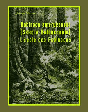 Robinson amerykański. L’École des Robinsons – ebooki