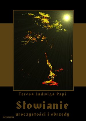 Słowianie. Uroczystości i obrzędy – ebooki