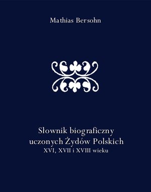 Słownik biograficzny uczonych Żydów Polskich – ebooki