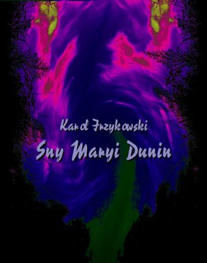 Sny Maryi Dunin – ebooki
