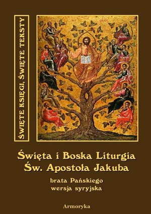 Święta i Boska Liturgia Błogosławionego Ojca naszego Germana, biskupa paryskiego, zwana też gallikańską liturgią świętą – ebooki