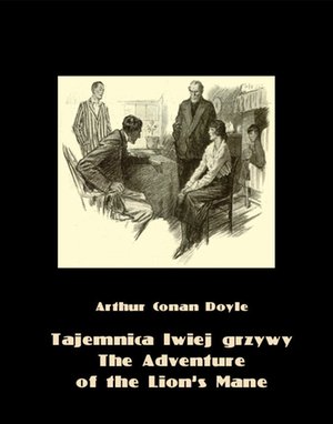 Tajemnica lwiej grzywy The Adventure of the Lion’s Mane – ebooki