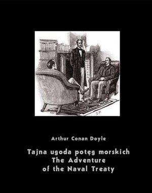 Tajna ugoda potęg morskich The Adventure of the Naval Treaty – ebooki