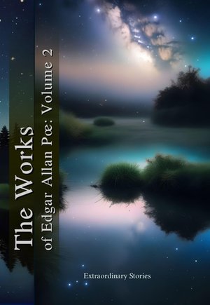 The Works of Edgar Allan Poe: Volume 2 – ebooki