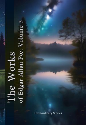 The Works of Edgar Allan Poe: Volume 3 – ebooki