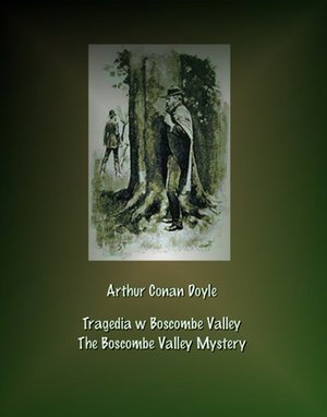 Tragedia w Boscombe Valley. The Boscombe Valley Mystery – ebooki