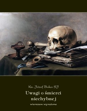 Uwagi o śmierci niechybnej, wierszem wyrażone – ebooki