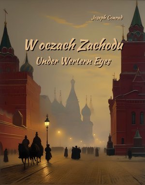 W oczach Zachodu. Under Wertern Eyes – ebooki