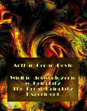 Wielkie doświadczenie w Keinplatz. The Great Keinplatz Experiment – ebooki