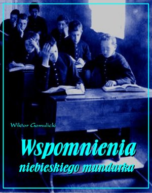 Wspomnienia niebieskiego mundurka – ebooki