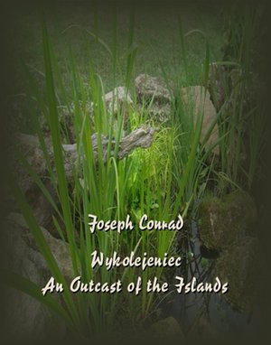 Wykolejeniec An Outcast of the Islands – ebooki