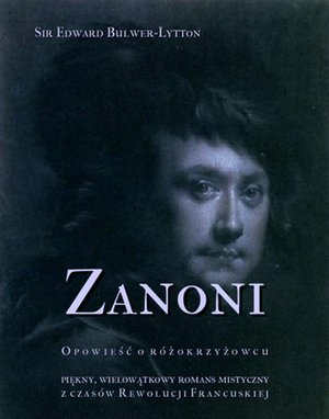 Zanoni. Opowieść o różokrzyżowcu. Piękny, wielowątkowy romans mistyczny z czasów Rewolucji Francuskiej – ebooki