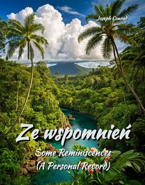 Ze wspomnień. Some Reminiscences – ebooki