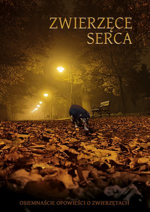 Zwierzęce serca. Osiemnaście opowieści o zwierzętach – ebooki