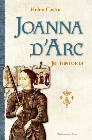Joanna d'Arc - jej historia – ebooki
