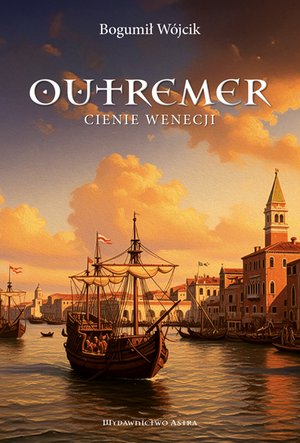 Outremer. Cienie Wenecji – ebook