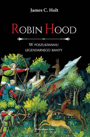Robin Hood. W poszukiwaniu legendarnego banity – ebooki