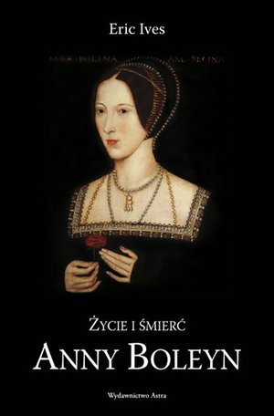 Życie i śmierć Anny Boleyn – ebooki