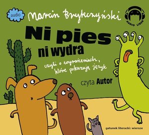 Ni pies ni wydra - czyli o wyrażeniach, które pokazują język – audiobooki