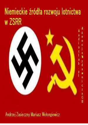 Niemieckie źródła rozwoju lotnictwa w ZSRR – ebooki