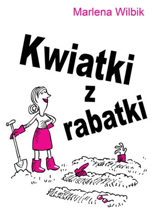 Kwiatki z rabatki – ebooki