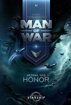 Man of War. Tom 1. Wezwał nas honor – ebook