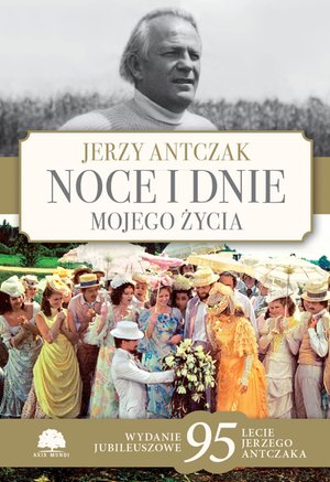 Noce i dnie mojego życia. Wydanie jubileuszowe – ebooki