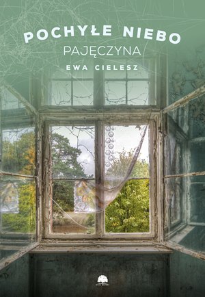 Pochyłe niebo. Pajęczyna. Część 2 – ebooki