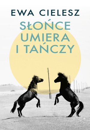 Słońce umiera i tańczy – ebooki